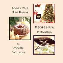 Taste and See Faith: Recipes for the Soul