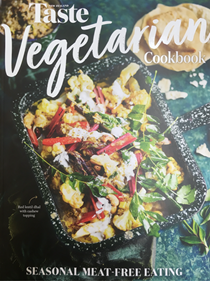 Taste Magazine (NZ) Special Issue: Vegetarian Cookbook (2019): Seasonal Meat-Free Eating
