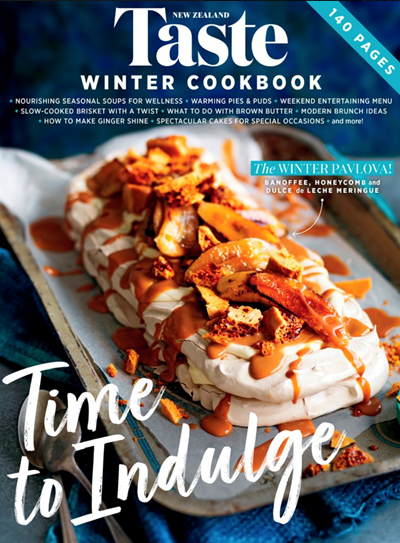 Taste Magazine (NZ), Winter 2019 (#133): Winter Cookbook