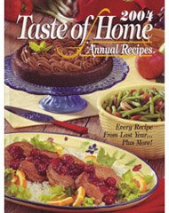 Taste of Home Annual Recipes 2004