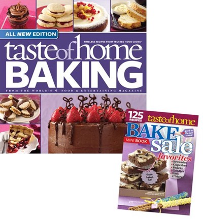 Taste of Home Baking All-New Edition (with Bonus Book): 125 Bake-Sale Favorites!