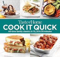 Taste of Home Cook It Quick: All-Time Family Classics in 10, 20 and 30 Minutes