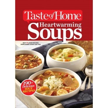 Taste of Home Heartwarming Soups 2014