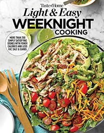 Taste of Home Light & Easy Weeknight Cooking: 307 Quick & Healthy Family Favorites