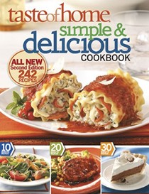 Taste of Home: Simple & Delicious Cookbook - 2nd Edition
