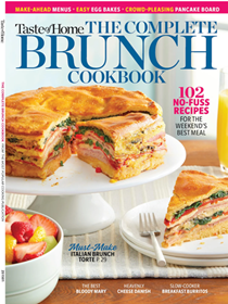 Taste of Home Special Issue: The Complete Brunch Cookbook