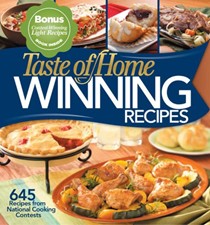 Taste of Home Winning Recipes With A Bonus Book: 645 Recipes from National Cooking Contests