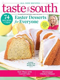 Taste of the South Magazine, Mar/Apr 2022