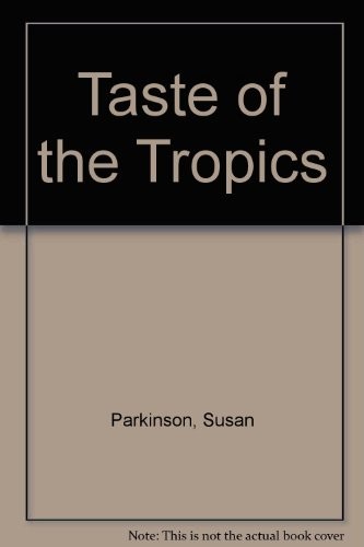 Taste of the Tropics