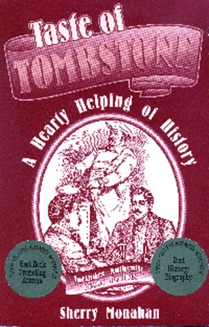 Taste of Tombstone No. 1: A Hearty Helping of History