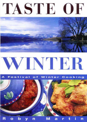Taste of Winter: A Festival of Winter Cooking