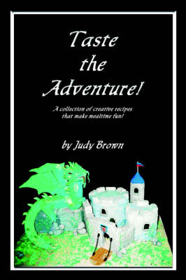 Taste the Adventure!