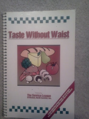 Taste Without Waist