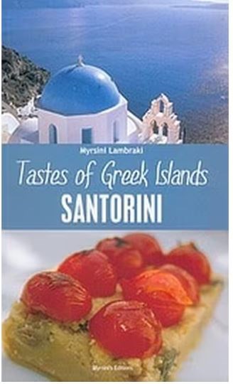 Tastes of Greek Islands: Santorini