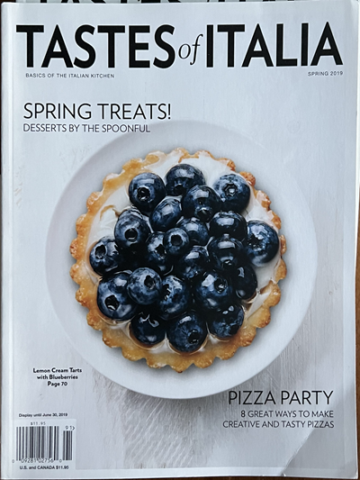 Tastes of Italia Magazine, Spring 2019: Spring Treats!