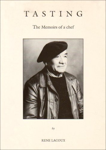 Tasting: The Memoirs of a Chef