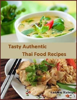 Tasty Authentic Thai Food Recipes