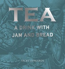 Tea,a Drink with Jam and Bread