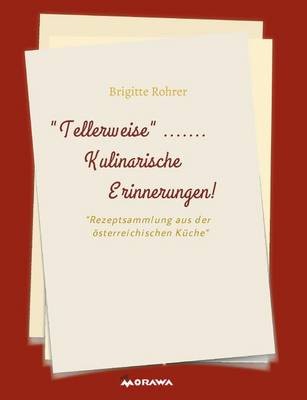 Tellerweise.....Kulinarische Erinnerungen!