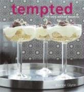 Tempted: 200 Very Wicked Desserts