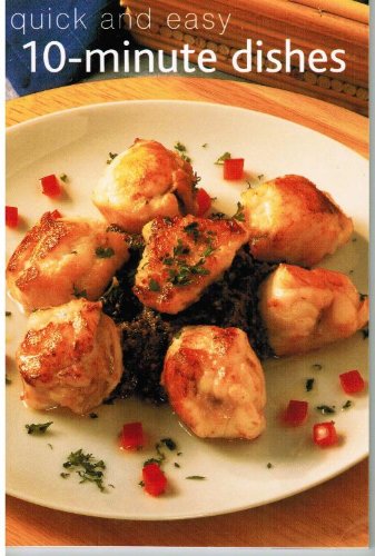 Ten Minute Dishes
