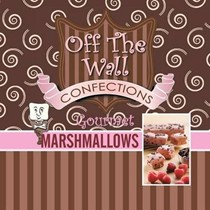 Teresa's Off the Wall Gourmet Marshmallows