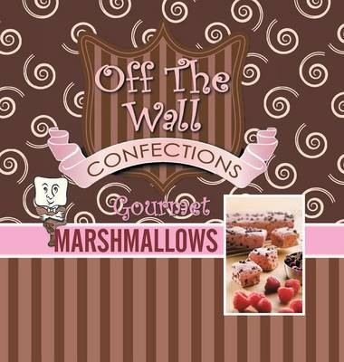 Teresa's Off the Wall Gourmet Marshmallows