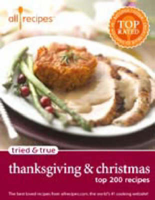 Thanksgiving & Christmas: Top 200 Recipes