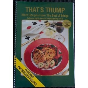 That's Trump: More Recipes from the Best of Bridge