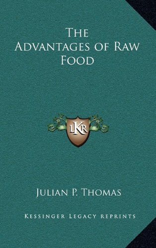The Advantages of Raw Food