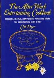 The after work entertaining cookbook