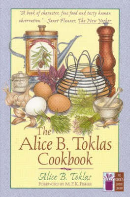 The Alice B. Toklas Cookbook