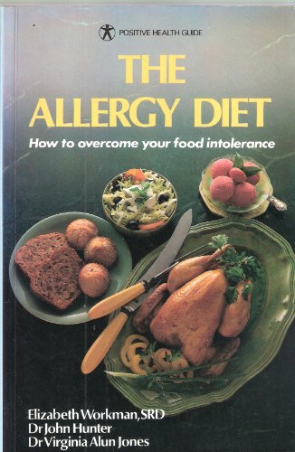 The Allergy Diet: How to Overcome Food Intolerance