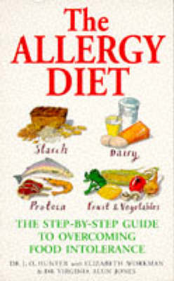 The Allergy Diet: The Step by Step Guide to Overcoming Food Intolerance