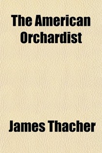 The American Orchardist