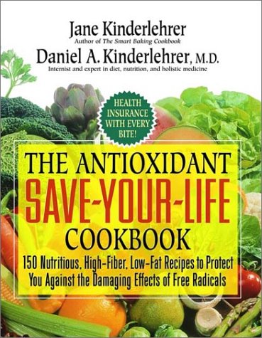 The Antioxidant Save-your-life Cookbook