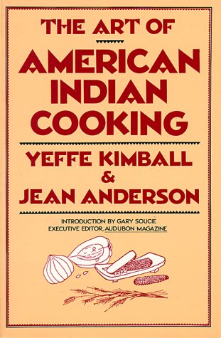 The Art of American Indian Cooking