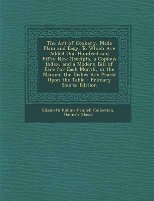 The Art of Cookery, Made Plain and Easy