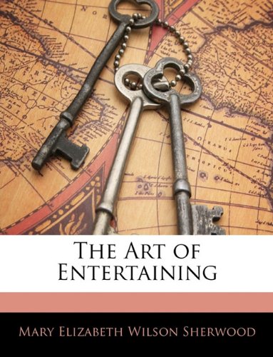 The Art of Entertaining
