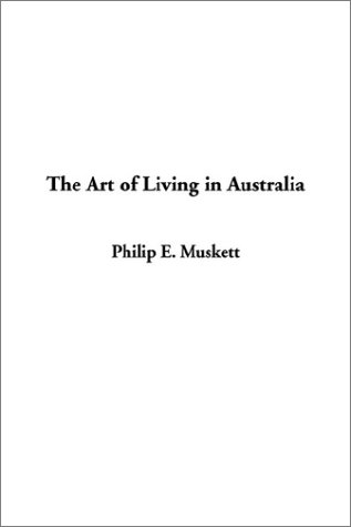 The Art of Living in Australia