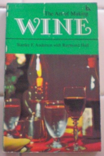 The Art of Making Wine