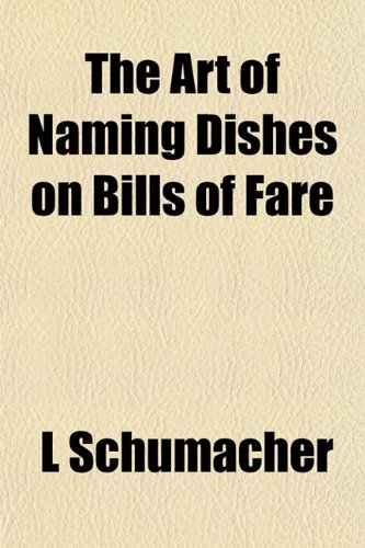 The Art of Naming Dishes on Bills of Fare