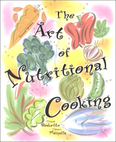 The Art of Nutritional Cooking