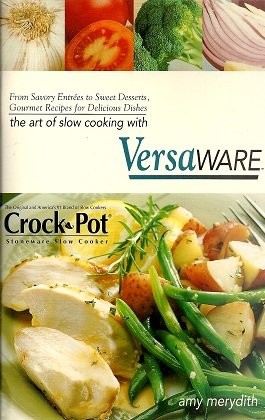 The Art of Slow Cooking with Versaware (Rival)