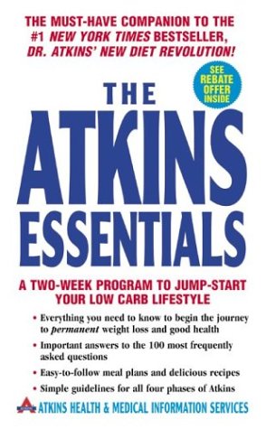 The Atkins Essentials: A two-week program to jump start your low carb lifestyle