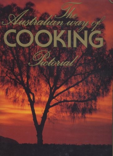 The Australian Way of Cooking Pictorial