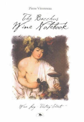 The Bacchus Wine Notebook