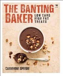 The Banting Baker: Low Carb High Fat Treats