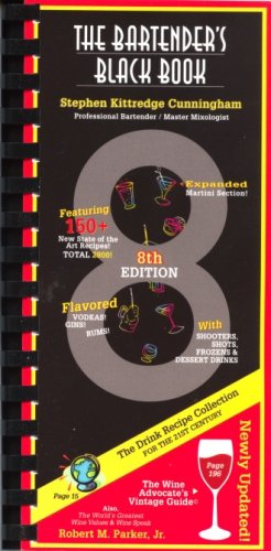 The Bartender's Black Book: 2,800 New and Classic Recipes