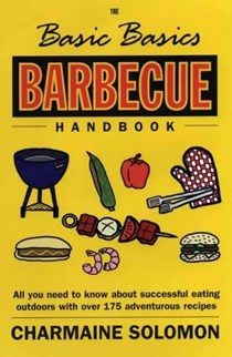 The Basic Basics: Barbecue Handbook
